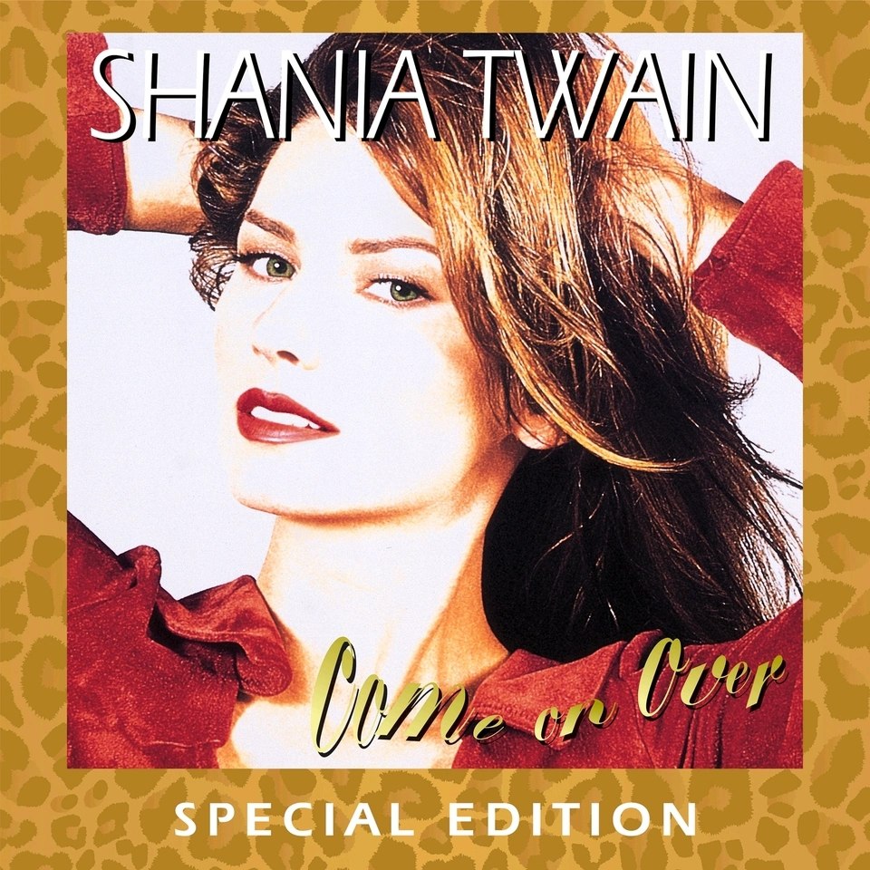 乡村天后 Shania Twain - Come On Over (Special Edition) 特别版 FLAC