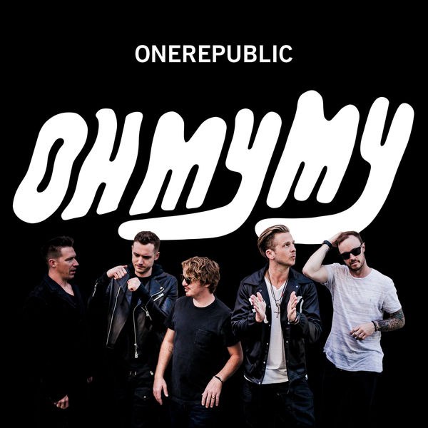 OneRepublic - Oh My My (2006)  Hi-Res FLAC