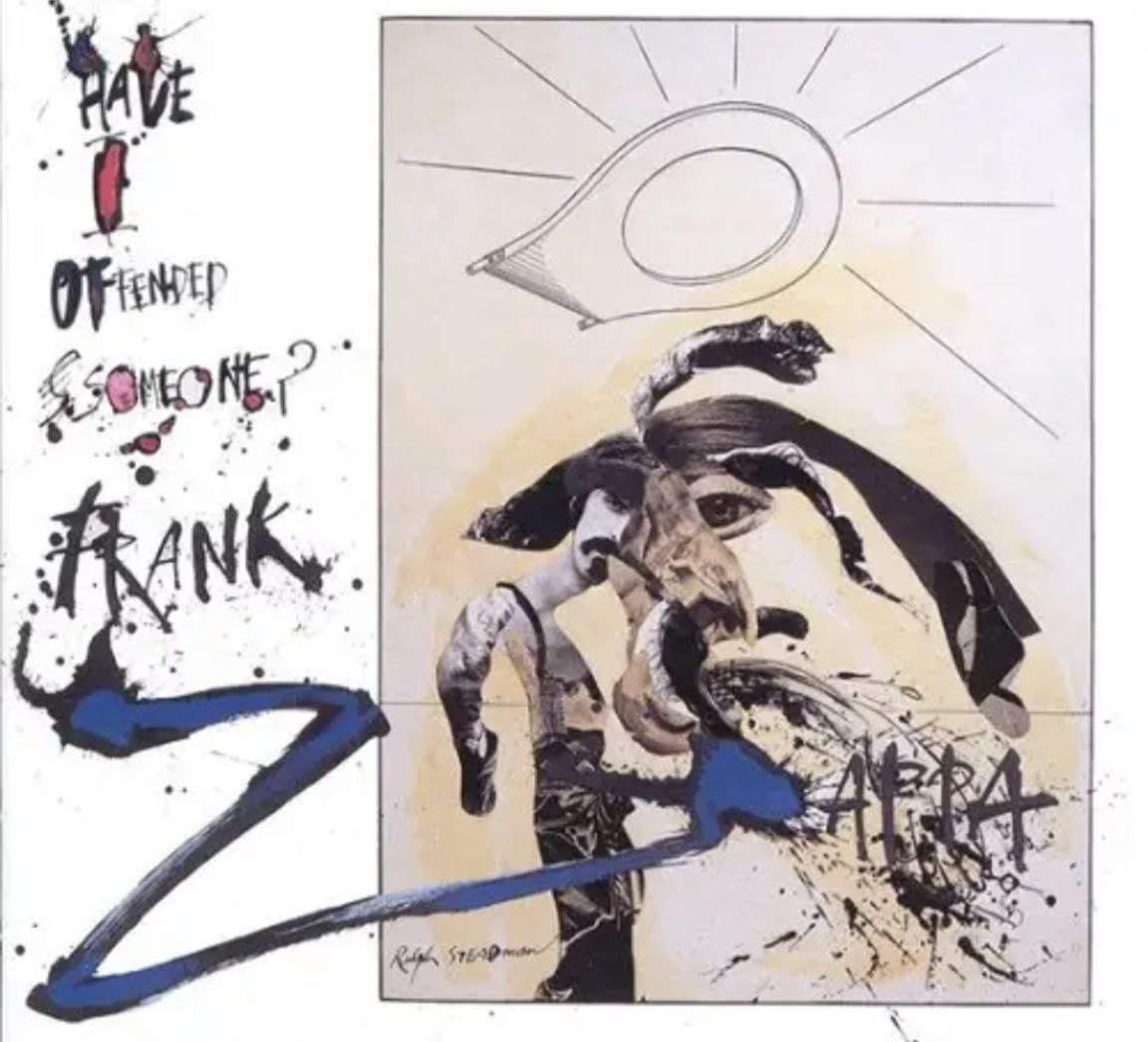 Frank Zappa - 1999年专辑 - Have I Offended Someone   Flac