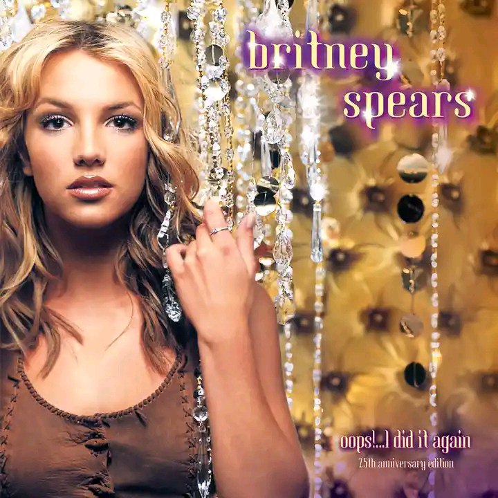 Britney Spears Oops!...I Did It Again (25th Anniversary Edition) FLAC