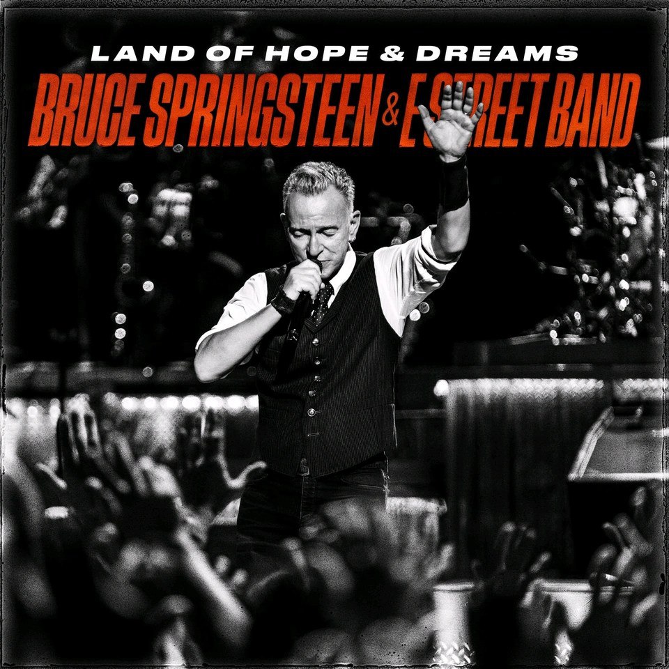 Bruce Springsteen-Land Of Hope & Dreams (Live in Manchester, May 14, 2025) 2025 FLAC
