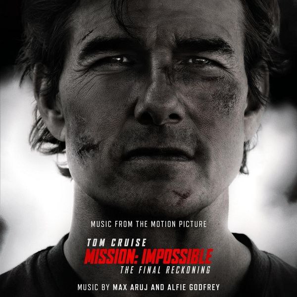 碟中谍8 最终清算 4K 附 电影 配乐 原声带 Mission Impossible - The Final Reckoning (Music from the Motion Picture) (2025)  FLAC 24bit 48kHz