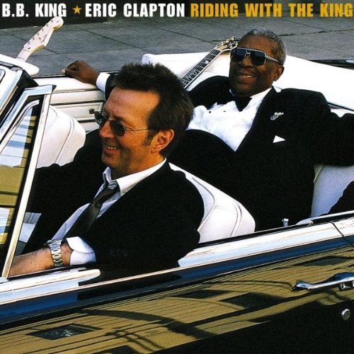 B.B. King & Eric Clapton - 2000专辑 - Riding With the King (Reprise Rec.)   Flac