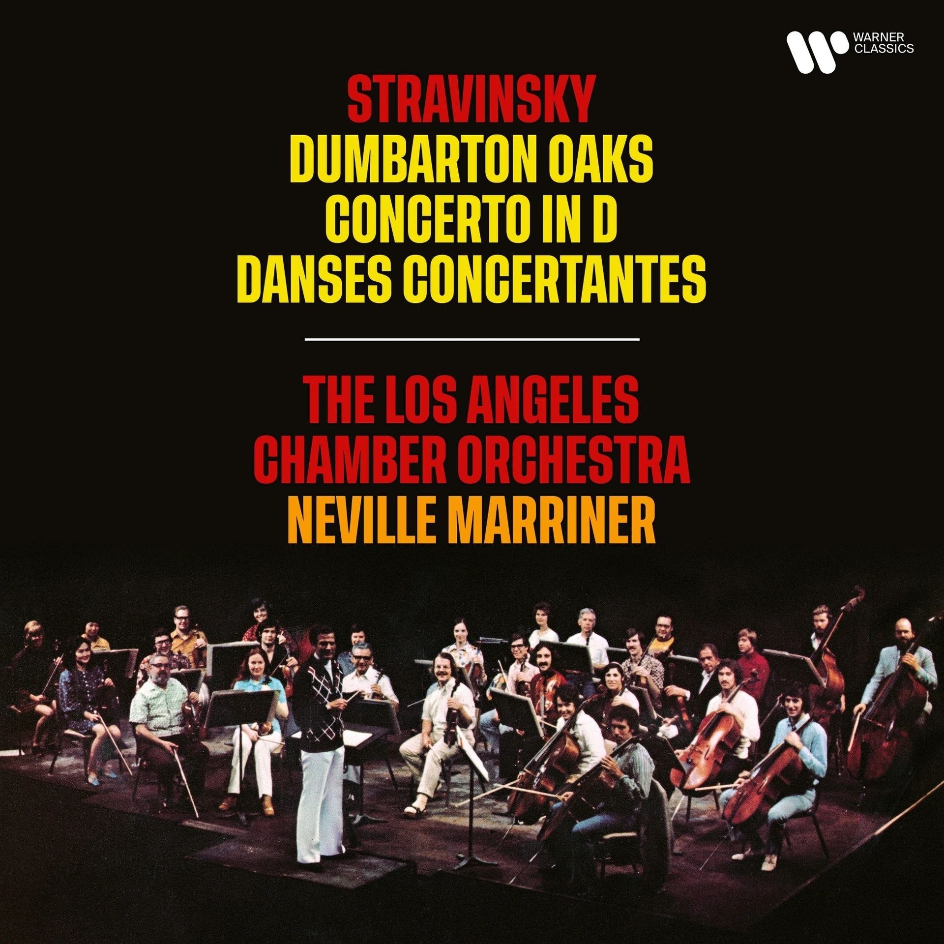 Sir Neville Marriner-Stravinsky Dumbarton Oaks, Concerto in D & Danses concertantes