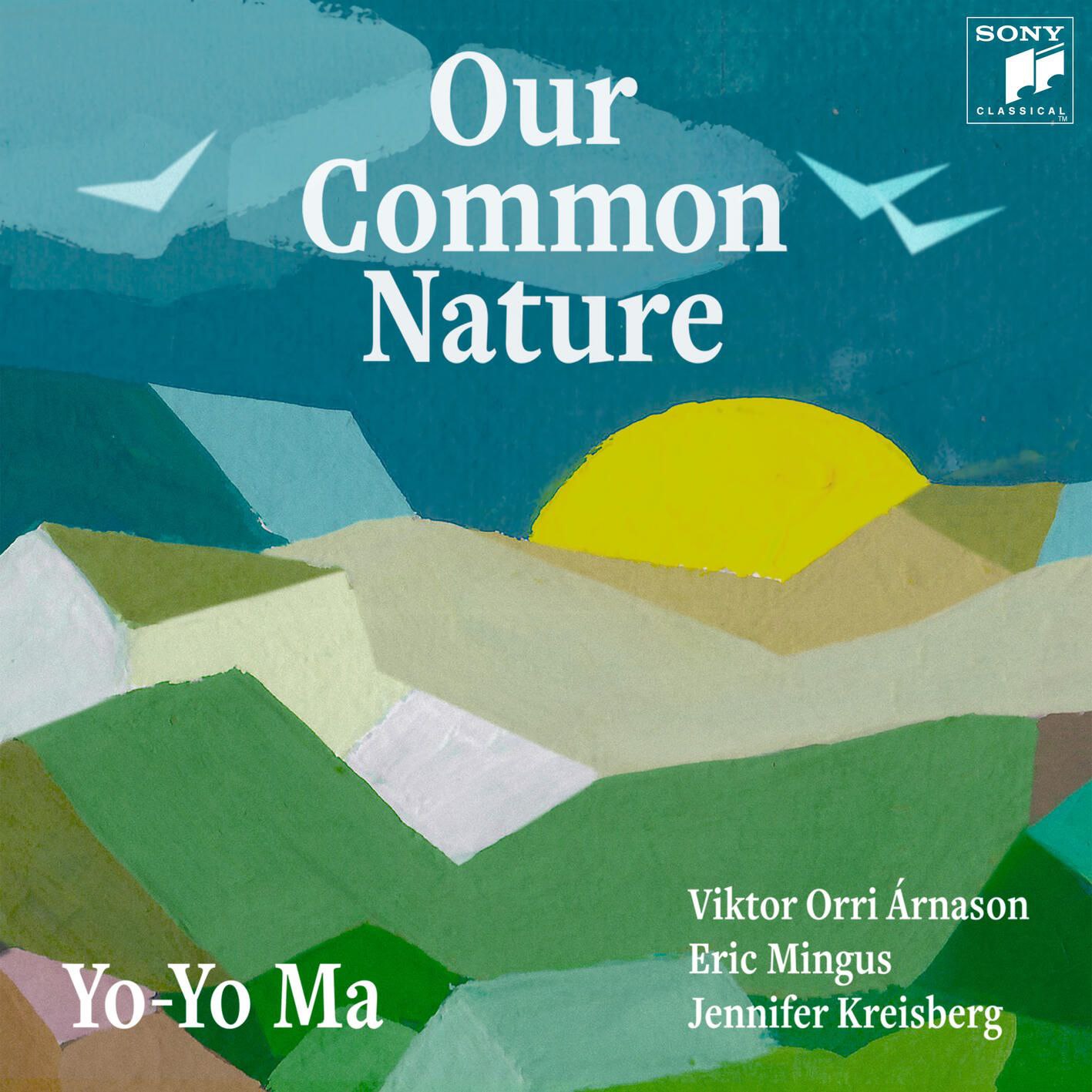 马友友 Yo Yo Ma Our Common Nature  FLAC 96kHz 24bit  qobuz