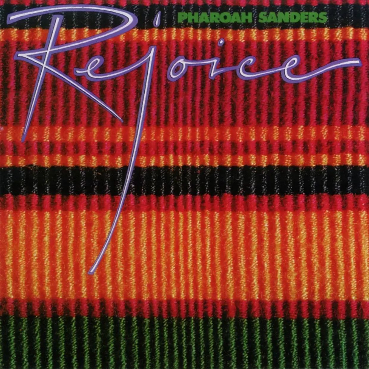 Pharoah Sanders Rejoice  FLAC  qobuz 爵士