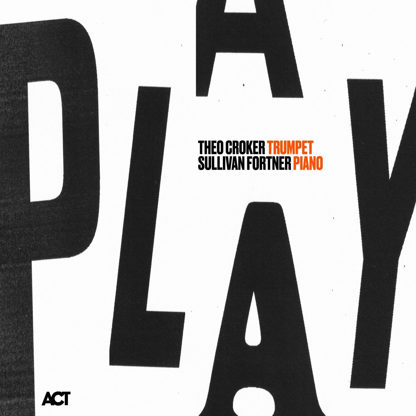 Theo Croker & Sullivan Fortner - Play (2025)  FLAC Hi-Res 24bit 96kHz qobuz