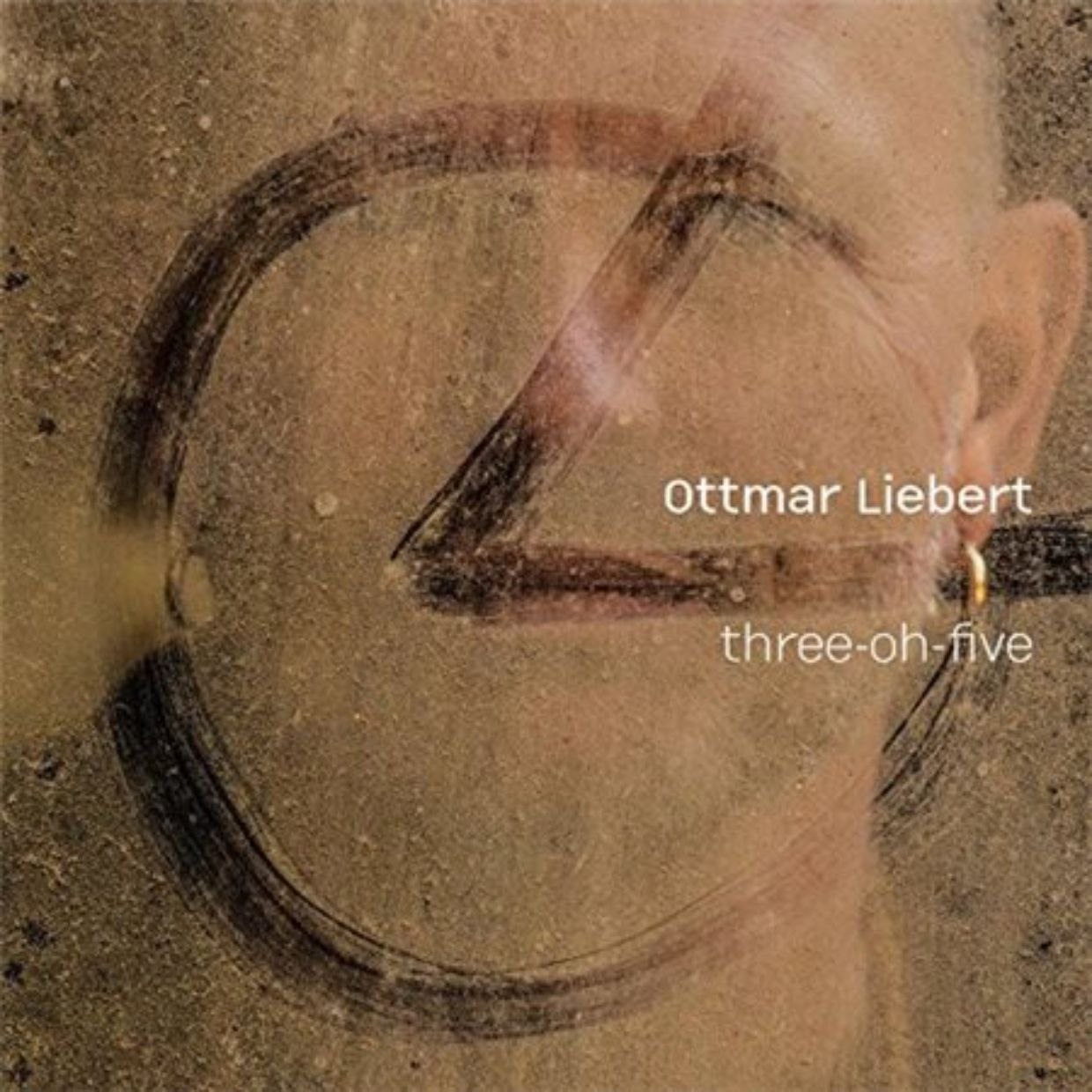 Ottmar Liebert -Three Oh Five HD-FLAC (2014) FLAC Hi-Res 24-88.2