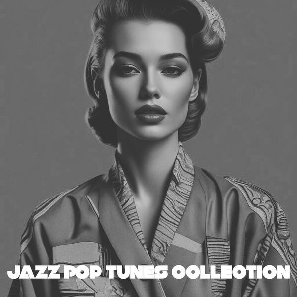 VA - JAZZ POP TUNES COLLECTION (2026) FLAC 16bit-44.1kHz qobuz