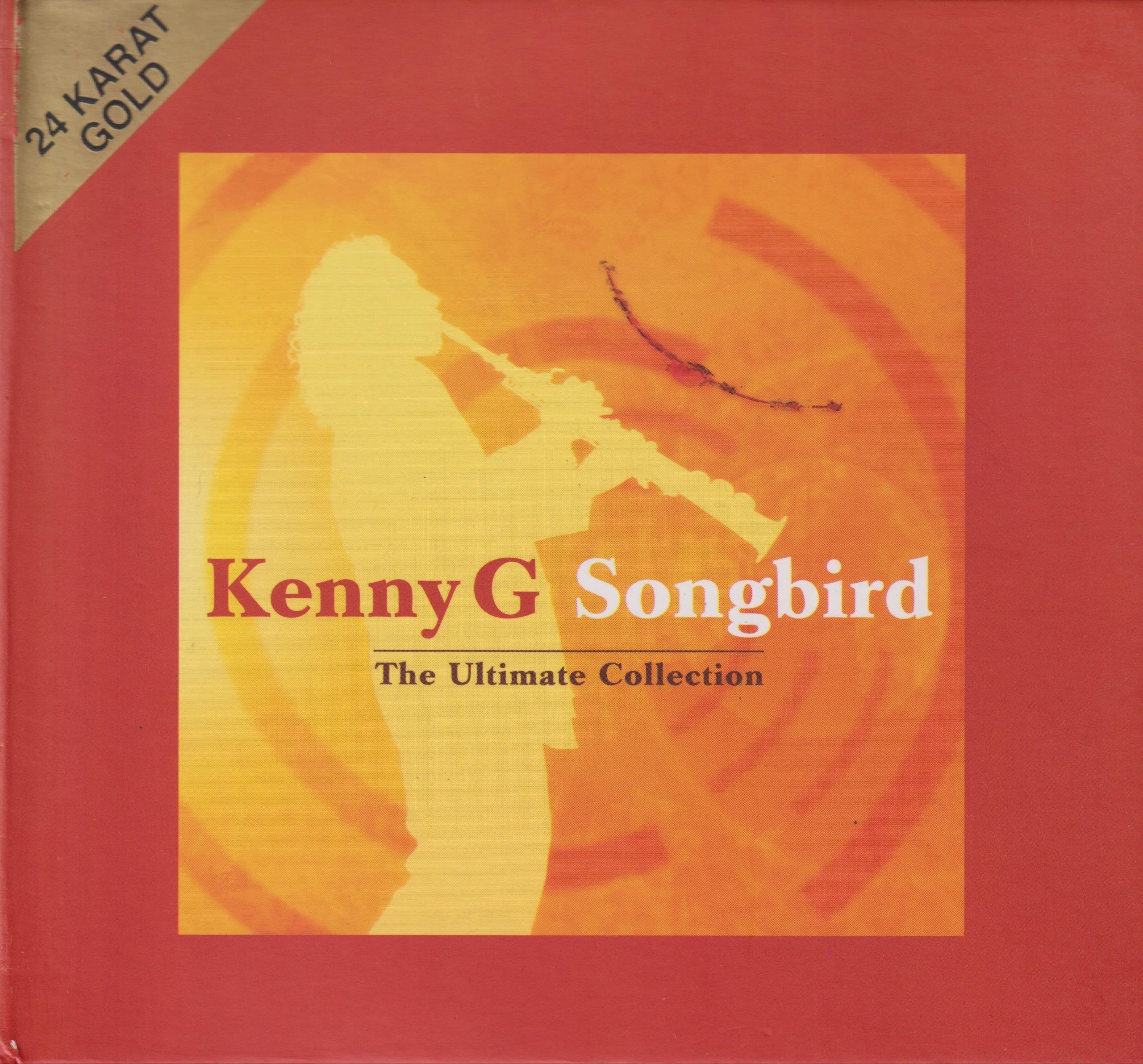 肯尼基 Kenny G -《Songbird》头版限量编号24K金碟 低速原抓WAV+CUE