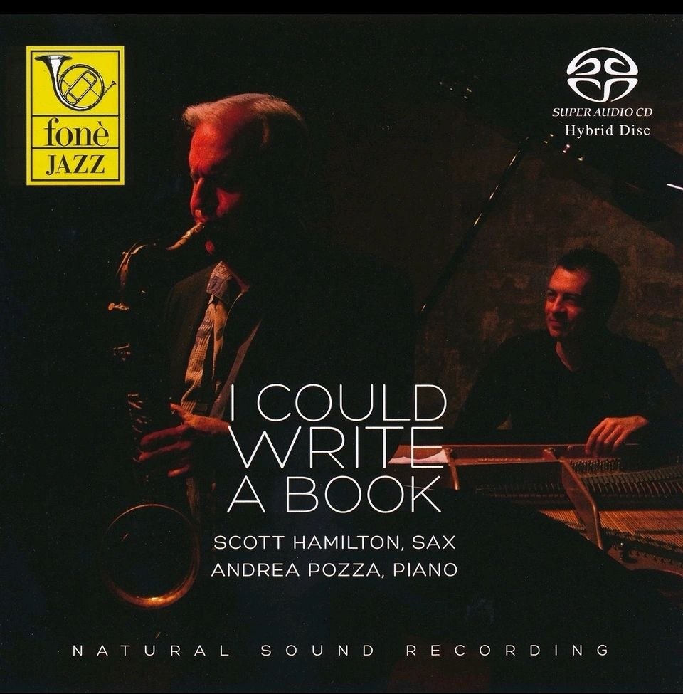 Scott Hamilton & Andrea Pozza (I Could Write A Book) SACD