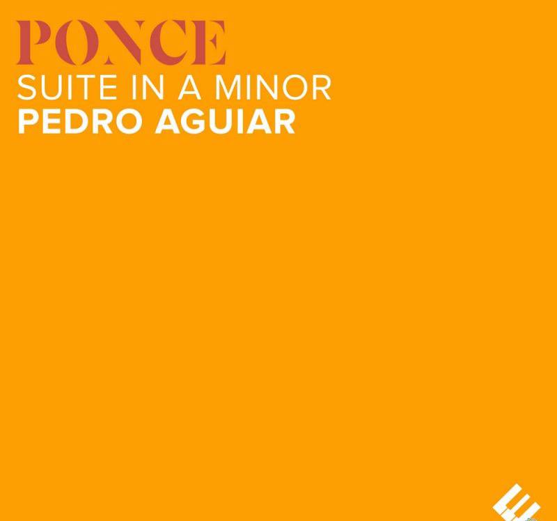 Pedro Aguiar — 2024年专辑 — Ponce Suite in A Minor flac