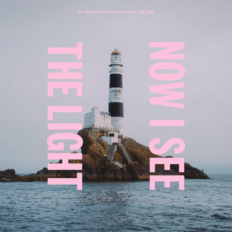 toe — 2024年专辑 —  NOW I SEE THE LIGHT flac